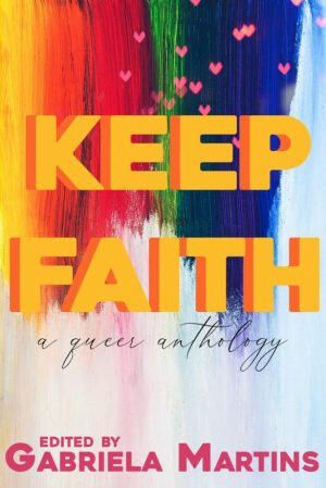 Keep Faith Anthology