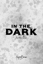In the Dark - Artbook
